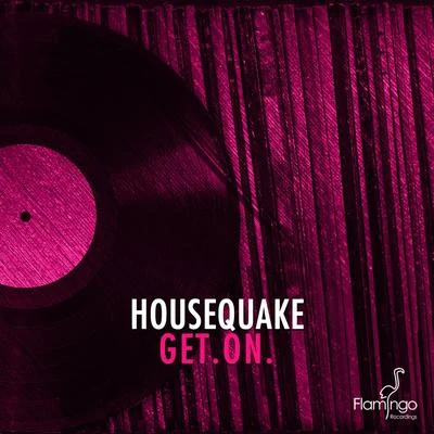 Housequake GET.ON. (Extended Mix)