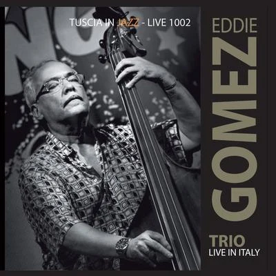 Trio Live In Italy 專輯 Eddie Gomez/Billy Cobham/Novecento