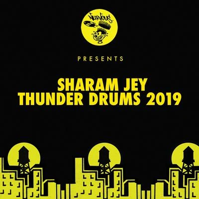 Thunder Drums 2019 專輯 Sharam Jey