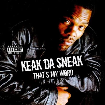 Thats My Word 專輯 Keak da Sneak