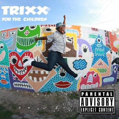 For the Children 專輯 TRIXX