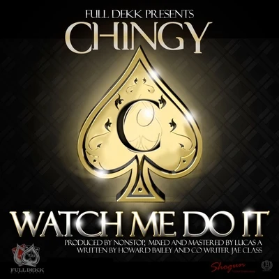 Chingy Watch Me Do It - Single