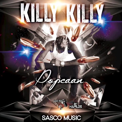 Killy Killy - Single 專輯 Popcaan/Skip Marley