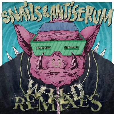 Wild Remixes 專輯 Snails/BOTNEK