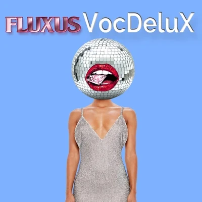 VocDeluX 專輯 FLUXUS