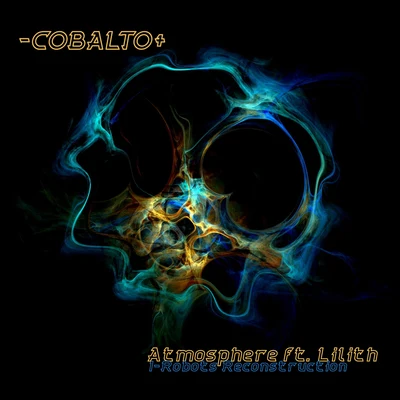 Atmosphere (feat. Lilith) (I-Robots Reconstruction) 專輯 Lilith