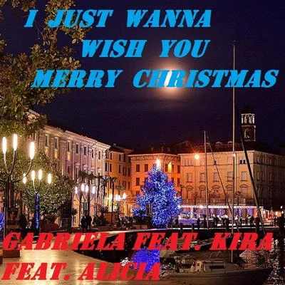 I Just Wanna Wish You Merry Christmas (Arriva Il Natale) 專輯 The Frames/The Walls/Gabriela/Sinéad Lohan/Damien Rice