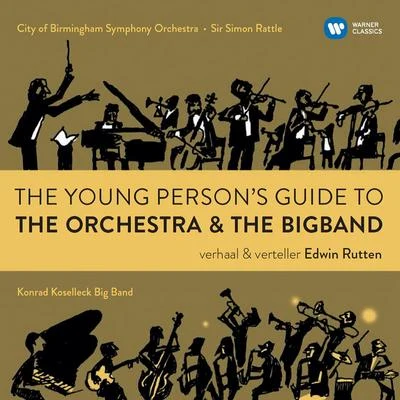 The Young Person&#x27;s Guide to the Orchestra & the Big Band 专辑 Hugo Rignold/Endre Wolf/City Of Birmingham Symphony Orchestra/City Of Birmingham Orchestra/Bbc Symphony Orchestra