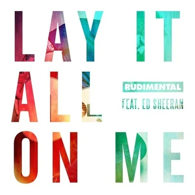 Lay It All On Me (Remixes) 專輯 Rüdimental