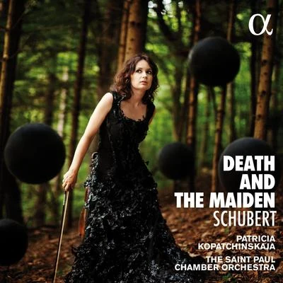 Schubert: Death and the Maiden 專輯 Patricia Kopatchinskaja/Sol Gabetta/Camerata Bern