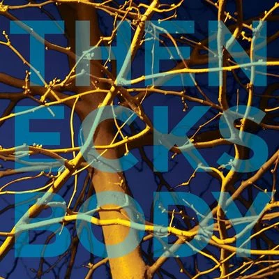 Body 專輯 The Necks/Underworld