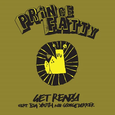 Get Ready 专辑 Shniece McMenamin/Prince Fatty