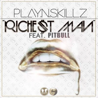 Richest Man (feat. Pitbull) 專輯 Play-N-Skillz