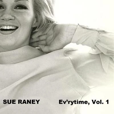 Every Time, Vol. 1 專輯 Sue Raney/Nelson Riddle