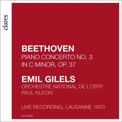 Orchestre National de lORTF Beethoven: Piano Concerto No. 3, Op. 37 (Live Recording, Lausanne 1970)