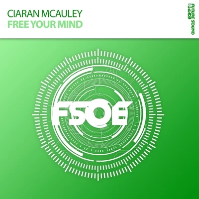 Free Your Mind 專輯 Ciaran McAuley/RAM/Darren Porter