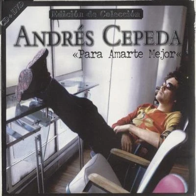 Para Amarte Mejor 专辑 Andrés Cepeda