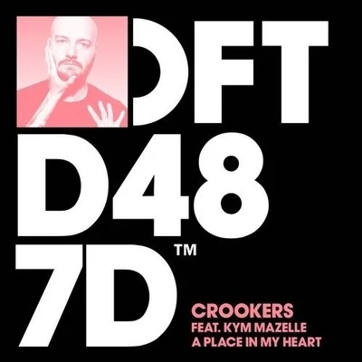 A Place In My Heart 專輯 Crookers