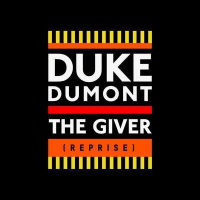 The Giver (Reprise) 專輯 Duke Dumont