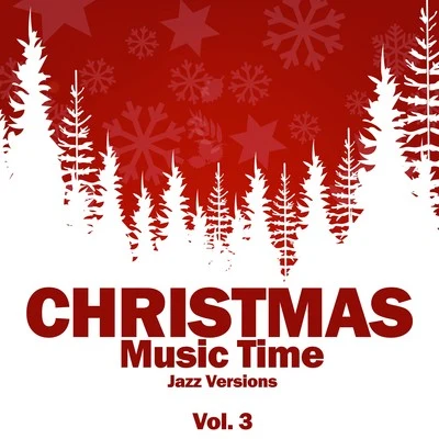 Christmas Music Time, Vol. 3 (Jazz Versions) 專輯 Ella Fitzgerald/Nelson Riddle