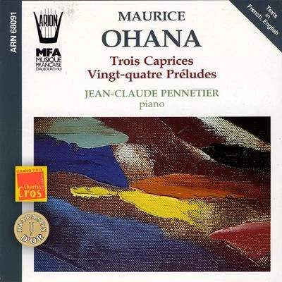 Ohana : 3 caprices, 24 préludes 專輯 Jean-Claude Pennetier