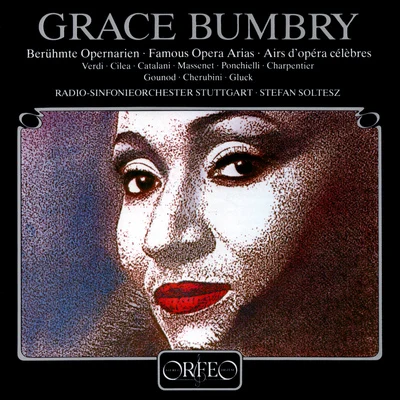 Grace Bumbry Opera Arias (Soprano): Bumbry, Grace - VERDI, G.GOUNOD, C.-F.MASSENET, J.GLUCK, C.W.CHARPENTIER, G.CHERUBINI, L.