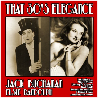 That Thirties Elegance 专辑 Jack Buchanan