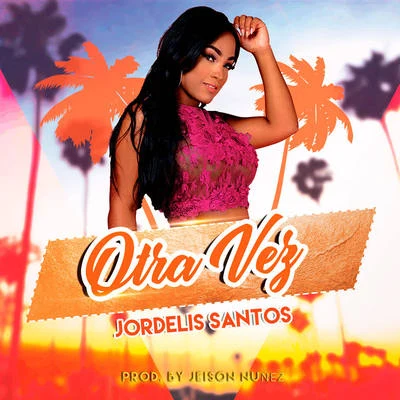 Otra Vez 專輯 Ricko/Jordelis Santos