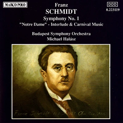 SCHMIDT, F.: Symphony No. 1Notre Dame 專輯 Gyorgy Lehel/Budapest Symphony Orchestra/Jenő Jandó