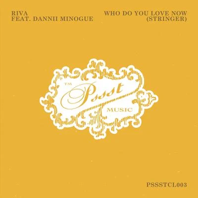 Who Do You Love Now (Stringer) 專輯 Dannii Minogue