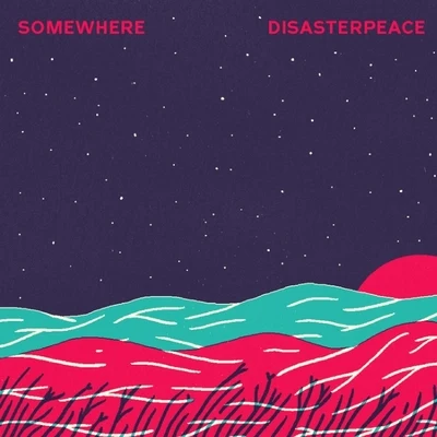 Somewhere 專輯 Sabrepulse/USK/Disasterpeace/Circles/Maru