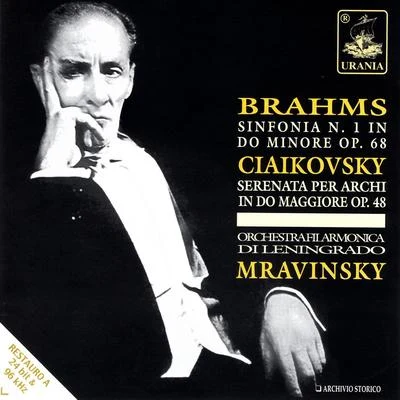 Brahms: Symphony No. 1 - Tchaikovsky: String Serenade 专辑 Evgeny Mravinsky