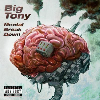 Mental Breakdown 專輯 Lil Mario/Big Tony/Rez-A