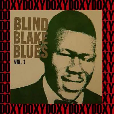 Blind Blake Blues, Vol. 1 (Hd Remastered Edition, Doxy Collection) 專輯 Blind Blake