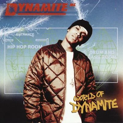 World of Dynamite 專輯 Dynamite MC