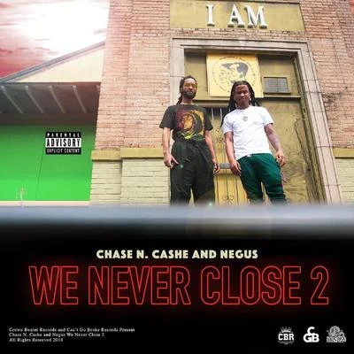 We Never Close 2 專輯 Chase N. Cashe/Hit-Boy