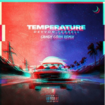 Temperature (Candy Corn Remix) 專輯 Devvon Terrell