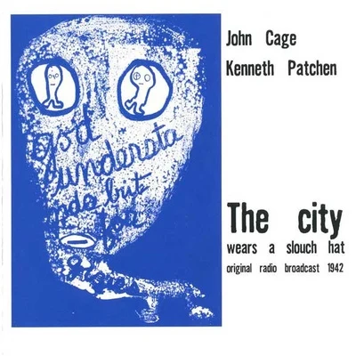 The City Wears A Slouch Hat 专辑 John Cage