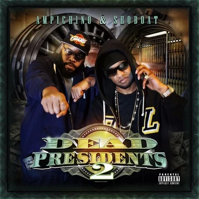 Ampichino Dead Presidents 2