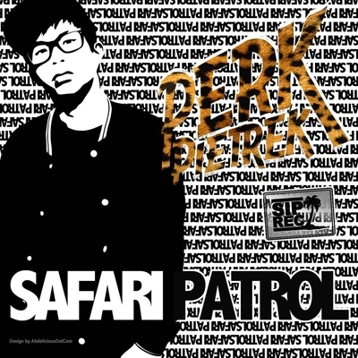 Safari Patrol 專輯 YellowKid/Broken Haze/Perk Pietrek