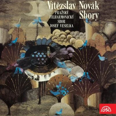 Novák: Choruses 專輯 Nada Sormova/Ivana Mixová/Suk Quartet/Daniela Vrbová/Jan Vrána