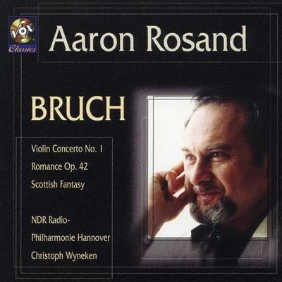 Bruch: Violin Concerto No. 1Romance In A MinorScottish Fantasy 專輯 Aaron Rosand