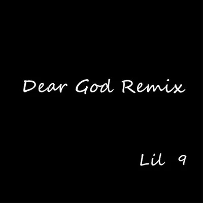 Dear God Remix 专辑 Lil G