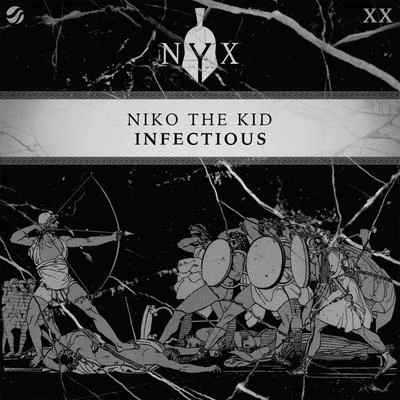 Infectious 专辑 Niko The Kid