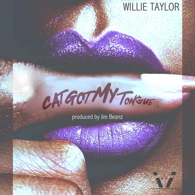 Cat Got My Tongue 專輯 Willie Taylor