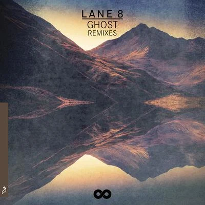 Ghost (The Remixes) 專輯 Lane 8/Enamour/Patrick Baker