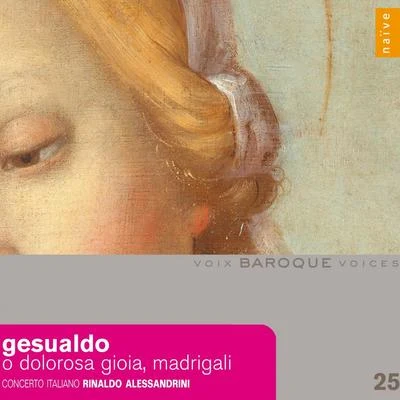 Gesualdo: O Dolorosa gioia Madrigali 專輯 Boris Begelman/Concerto Italiano/Rinaldo Alessandrini