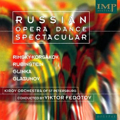 Russian Opera Dance Spectacular 专辑 Viktor Fedotov