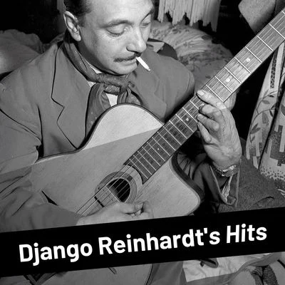 Django Reinhardts Hits 專輯 Django Reinhardt and the Quartet of the Hot Club of France/Stephanie Grappelli/Django Reinhardt