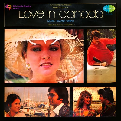 Love In Canada 專輯 Asha Bhosle, Hemant Kumar/Asha Bhosle, Chorus/Hemant Kumar/Asha Bhosle/Geeta Dutt